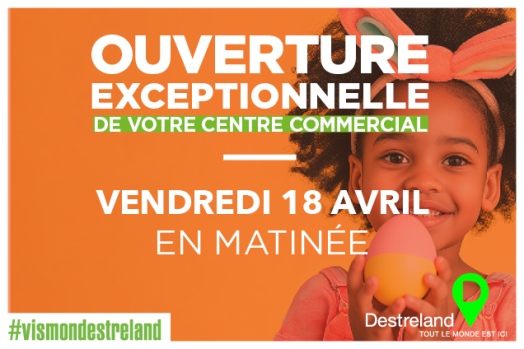 Ouverture exceptionnelle
